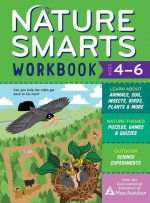 Nature Smarts Workbook, Ages 4-6: Learn about Animals, Soil, Insects, Birds, Plants & More with Nature
