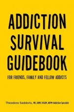 Addiction Survival Guidebook