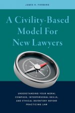CIVILITY BASED MODEL NEW LAWYERS
