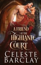 Friend at the Highland Court