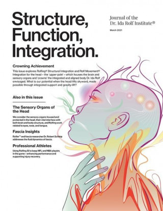 Structure, Function, Integration: Journal of the Dr. Ida Rolf Institute