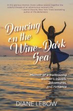 Dancing on the Wine-Dark Sea