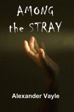 Among the Stray