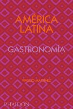 América Latina. Gastronomía (the Latin American Cookbook) (Spanish Edition)