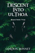 Descent Into Ulthoa