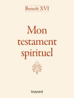 MON TESTAMENT SPIRITUEL