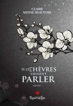 Si les chèvres savaient parler