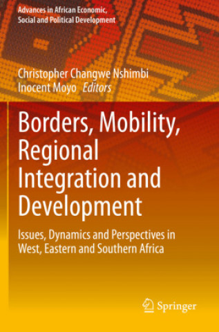 Borders, Mobility, Regional Integration and Development