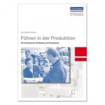 Führen in der Produktion