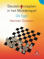 Sleutelconcepten in het Middenspel - Volume 1 - De Egel