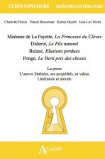 Madame de La Fayette, La Princesse de Clèves, Diderot, Le Fils naturel, Balzac, Illusions perdues, Ponge, Le Parti pris des choses