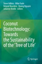 Coconut Biotechnology: Towards the Sustainability of the ?Tree of Life?