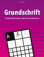 Grundschrift - Handschrift lernen, uben und verbessern