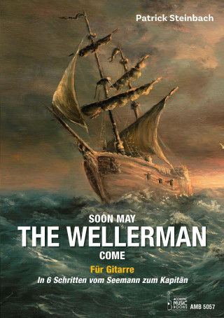 Soon May The Wellerman Come. Für Gitarre ()