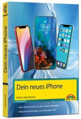 iPhone 13, 13 Pro, 13 Pro Max, 13 mini - Einfach alles können (Miękka)