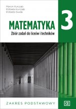 Nowe matematyka zbiór zadań dla klasy 3 liceum i technikum zakres podstawowy MAZP3