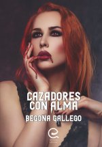 Cazadores con alma