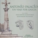 Antonio palacios:un viaje por galicia