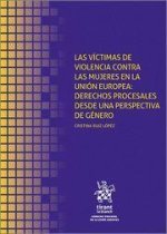 VICTIMAS DE VIOLENCIA CONTRA LAS MUJERES EN LA UNION EUROPEA: