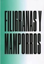 FILIGRANAS Y MAMPORROS