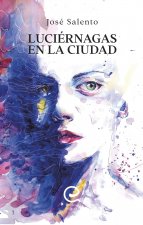 Luciérnagas en la ciudad