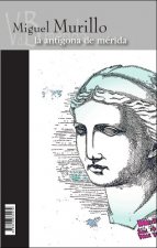 LA ANTIGONA DE MERIDA