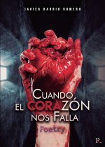 Cuando el corazón nos falla. Poetry
