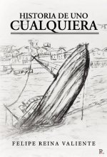 Historia de uno cualquiera