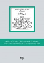 TEST PARA EL ESTUDIO Y DOCENCIA DEL DERECHO INDIVIDUAL DEL TRABAJO