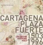 CARTAGENA PLAZA FUERTE. 1503-1996.BILINGUE