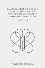 DIAGNOSI SOBRE DIVERSITATS LGBT I ETNOCULTURALS ENTRE L'ESTU
