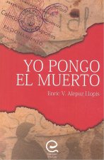Yo Pongo el Muerto