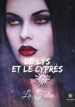 Le lys et le cypres