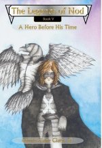 Legends of Nod, Book V