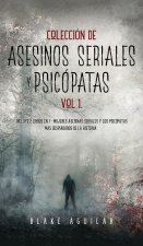 Coleccion de Asesinos Seriales y Psicopatas Vol 1.