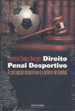 direito penal desportivo: corrupçao despostiva eo arbitro de futebol