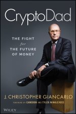 CryptoDad - The Fight for the Future of Money