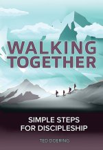 Walking Together: Simple Steps for Discipleship