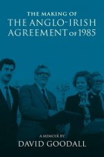 Making of the Anglo-Irish Agreement of 1985