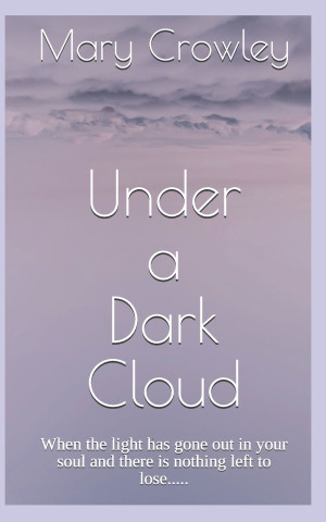 Under a Dark Cloud
