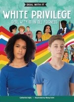 White Privilege: Deal with It in All Fairness