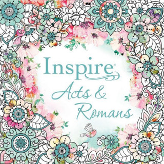 Inspire: Acts & Romans (Softcover): Coloring & Creative Journaling Through Acts & Romans