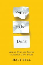 Refuse To Be Done