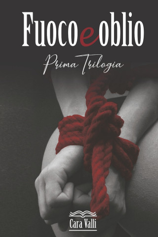 Fuoco e oblio
