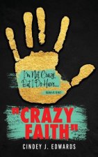 Crazy Faith