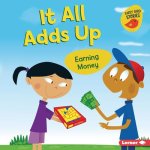It All Adds Up: Earning Money