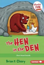 The Hen in the Den: Short Vowel Sounds