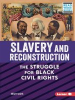 Slavery and Reconstruction: The Struggle for Black Civil Rights