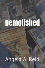 Demolished