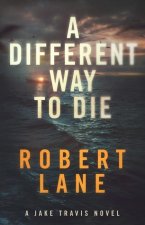 Different Way to Die